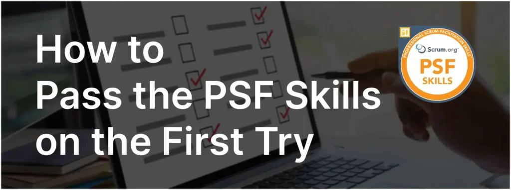 How To Pass PSF Skills Exam on the First Try