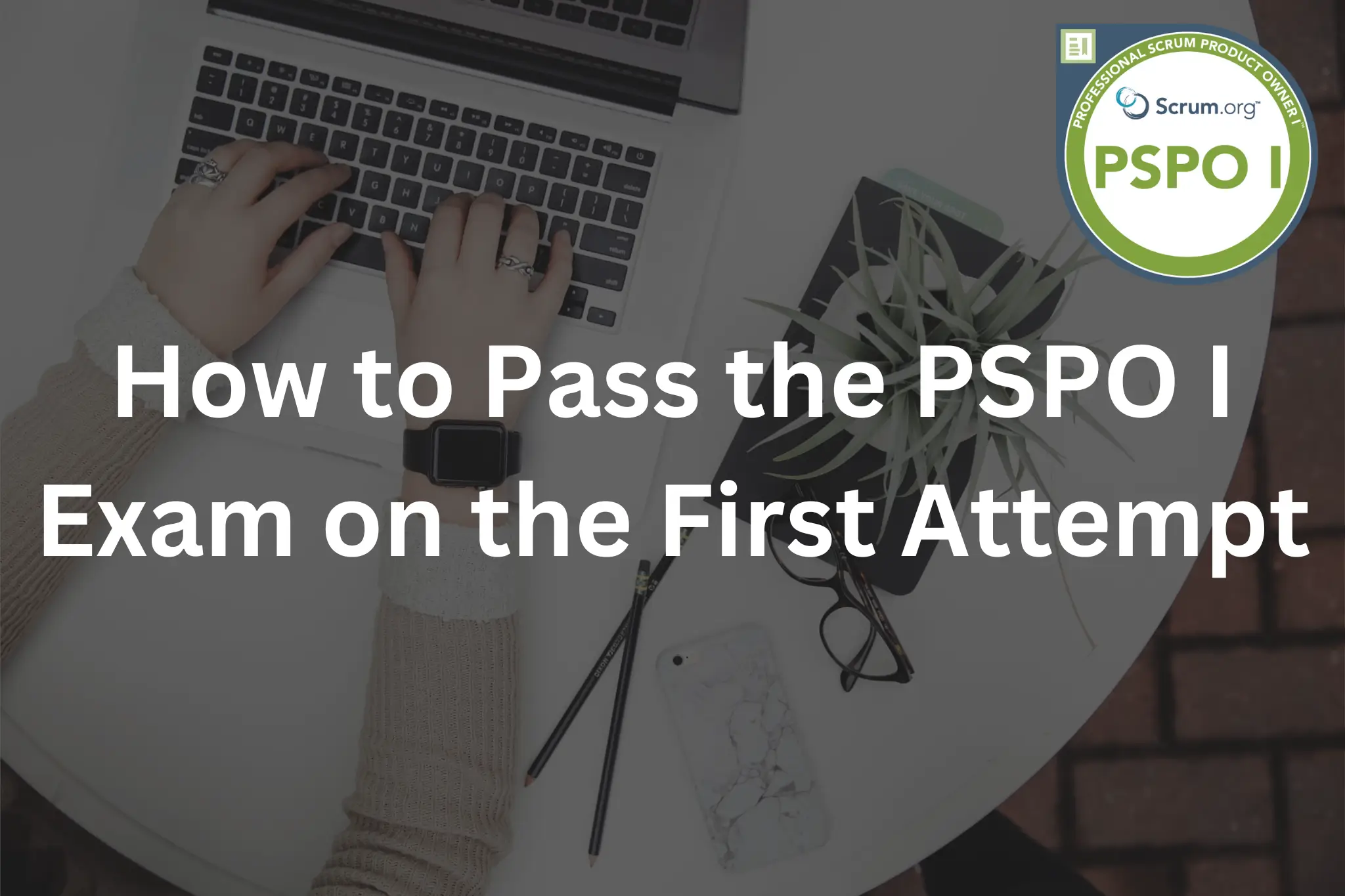 PSPO-I Prüfungsinformationen