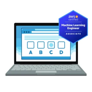 AWS Certified Machine Learning Engineer – Associate (MLA-C01)